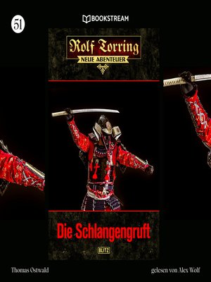 cover image of Die Schlangengruft--Rolf Torring--Neue Abenteuer, Folge 51